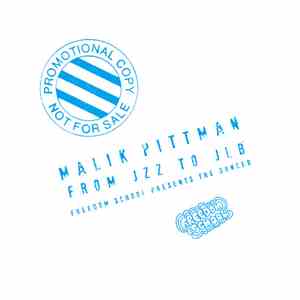 Malik Pittman - From Jzz To Jlb