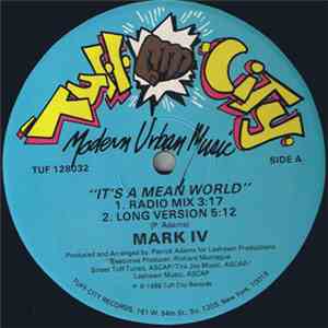 Mark IV - It's A Mean World