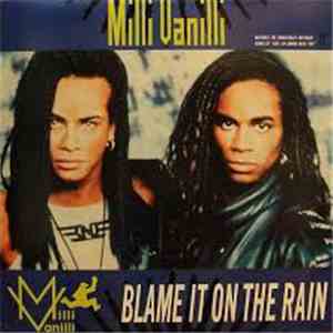 Milli Vanilli - Blame It On The Rain