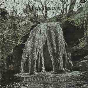 Misty Bywater - Lullaby Waterfall