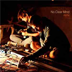 No Clear Mind - Alpha