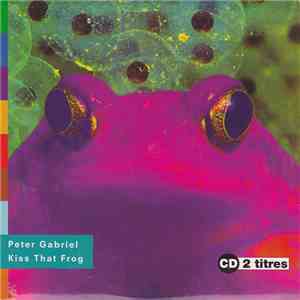 Peter Gabriel - Kiss That Frog