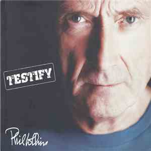 Phil Collins - Testify