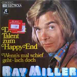Ray Miller - Du Hast Talent Zum Happy-End / Wenn's Mal Schief Geht-Lach Doc ...