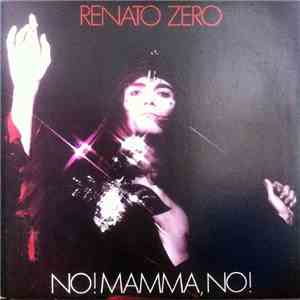 Renato Zero - No! Mamma, No!
