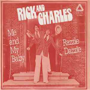 Rick And Charles - Me And My Baby / Razzle Dazzle