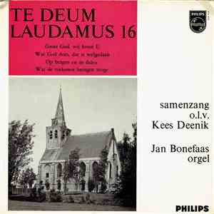 Samenzang o.l.v. Kees Deenink - Te Deum Laudamus 16