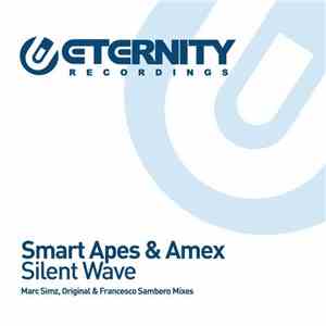 Smart Apes & Amex  - Silent Wave