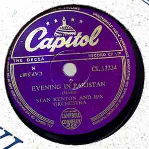 Stan Kenton And His Orchestra - Evening In Pakistan