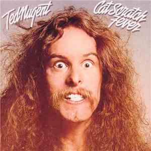 Ted Nugent - Cat Scratch Fever