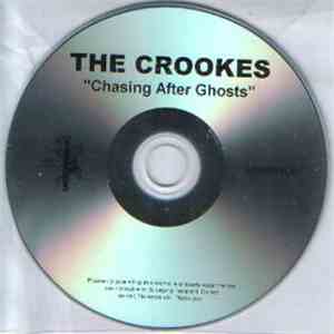 The Crookes - Chasing After Ghosts