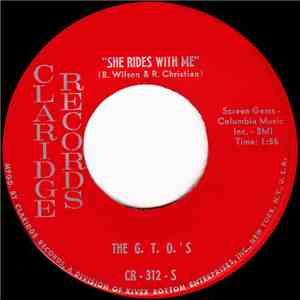 The G. T. O.'s - She Rides With Me / Rudy Vadoo