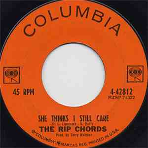 The Rip Chords - Gone / She Thinks I Still Care