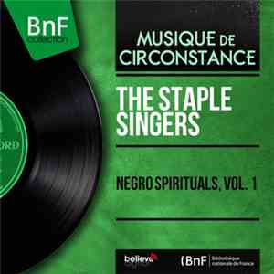 The Staple Singers - Negro Spirituals, Volume 1