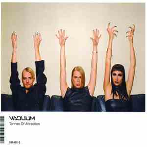 Vacuum - Tonnes Of Attraction