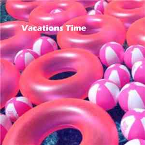 Various - Vacations Time