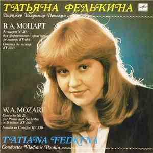 W. A. Mozart - Tatiana Fedkina, The USSR Ministry Of Culture Symphony Orche ...