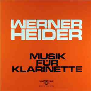 Werner Heider - Musik Für Klarinette