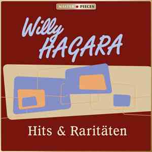 Willy Hagara - Hits & Raritäten