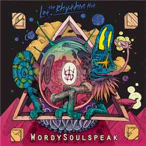 WordySoulspeak - Let The Rhythm Hit