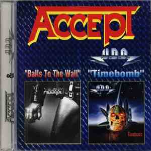 Accept / U.D.O. - Balls To The Wall / Timebomb