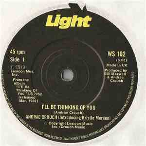 Andrae Crouch - I'll Be Thinking Of You / I've Got The Best