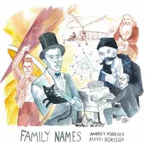 Andrey Kireyev, Alexei Borisov - Family Names