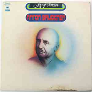 Anton Bruckner - Joy Of Classics