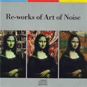 Art Of Noise - Re-works Of Art Of Noise