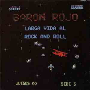Barón Rojo - Larga Vida Al Rock And Roll
