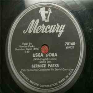 Bernice Parks - Uska Dora / Nowhere Guy