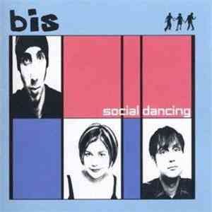 Bis - Social Dancing