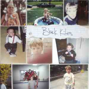 Black Kites - Songs Written While Things Were Changing