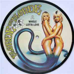 Blonde On Blonde - Whole Lotta Love