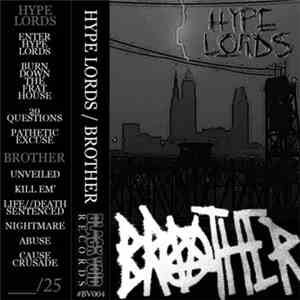 BROTHER, Hype Lords - Split
