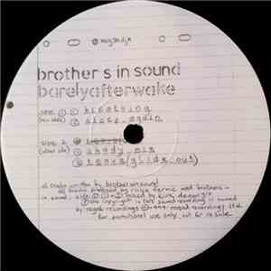 Brothers In Sound - Barelyafterawake