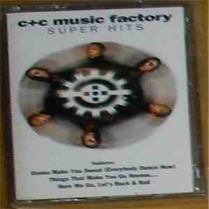 C + C Music Factory - Super Hits