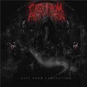 Cast From Perfection - Cast From Perfection
