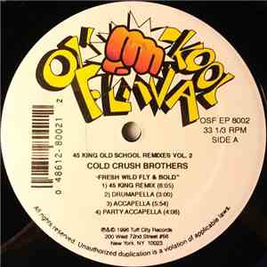 Cold Crush Brothers - 45 King Old School Remixes Vol. 2