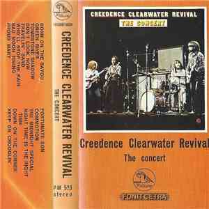 Creedence Clearwater Revival - The Concert