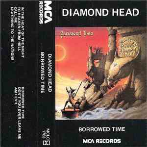 Diamond Head  - Borrowed Time