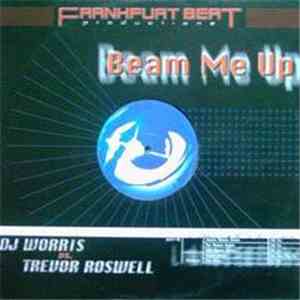 DJ Worris vs. Trevor Roswell - Beam Me Up
