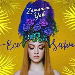 Ece Seçkin - Zamanım Yok