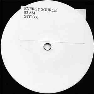 Energy Source - 05 AM