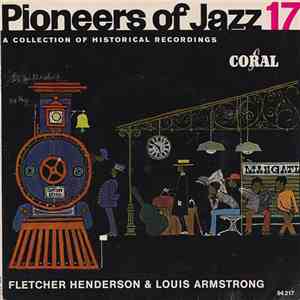 Fletcher Henderson & Louis Armstrong - Pioneers Of Jazz 17
