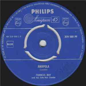 Francis Bay And His Juke-Box Combo - Amapola