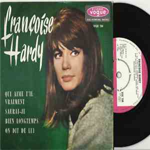 Françoise Hardy - Qui Aime -T-Il Vraiment