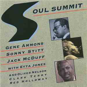 Gene Ammons, Sonny Stitt, Jack McDuff - Soul Summit