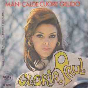 Gloria Paul - Mani Calde Cuore Gelido