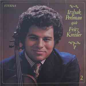 Itzhak Perlman - Spielt Fritz Kreisler 2